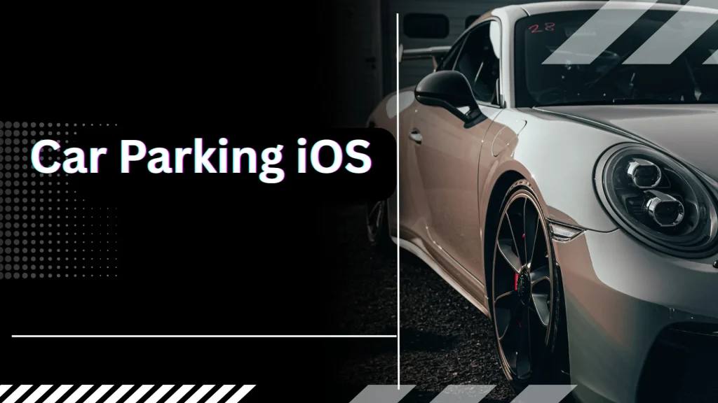 Car Parking Multiplayer iOS