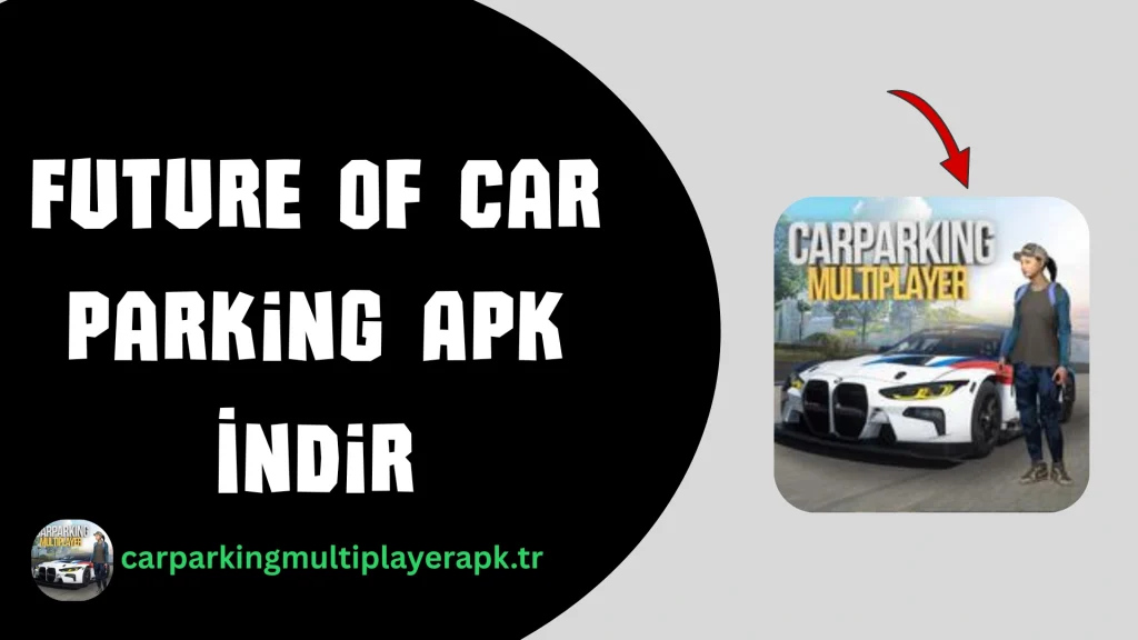 Future of Car Parking APK İndir